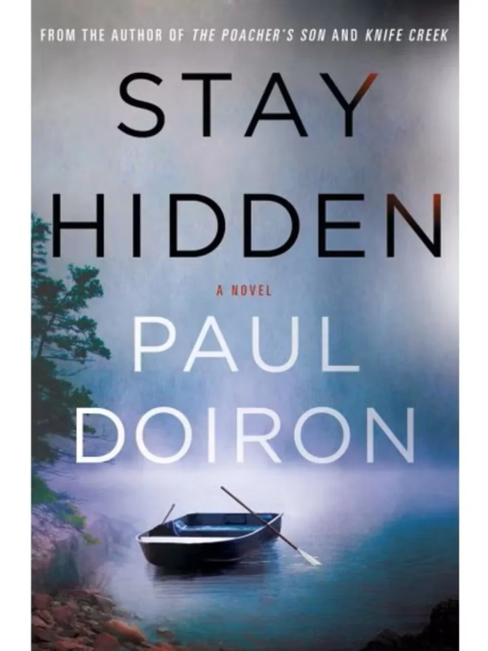 Stay Hidden by Paul Doiron Hardback Book